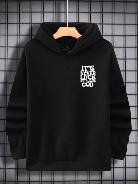 Hoodie “It’s Never Luck, It’s Always God” – Konfò ak Fwa nan Yon Sèl Style